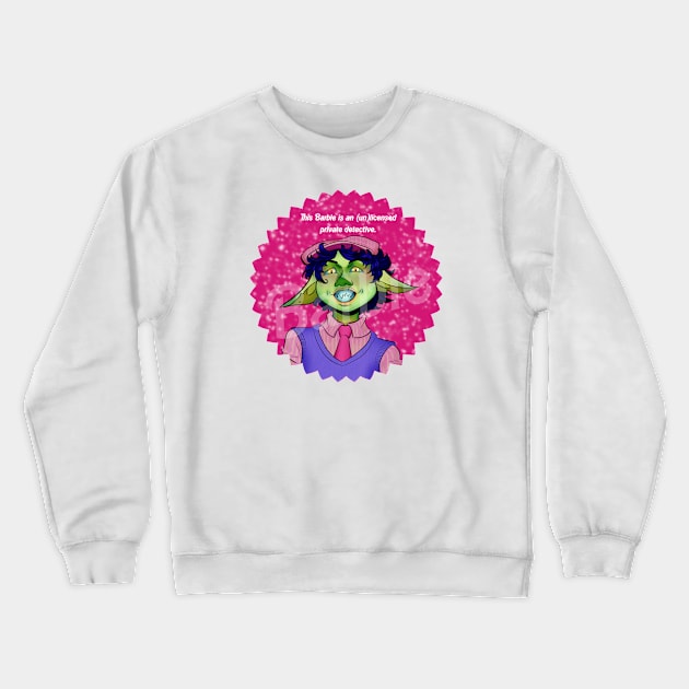 This Barbie Is An (Un)Licensed Private Detective Crewneck Sweatshirt by acearose